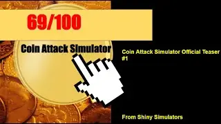 Coin Attack Simulator! Official Teaser Trailer