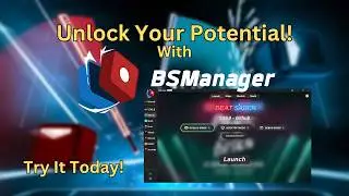 BSManager: лучший инструмент для установки модов на PCVR!
