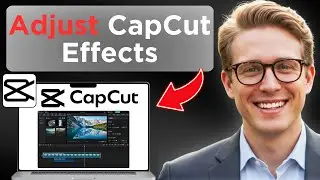 How To Adjust Effects In Capcut