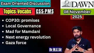 CSS 2026 | 08 November Current Affairs Most Excepted Question | DAWN Analysis