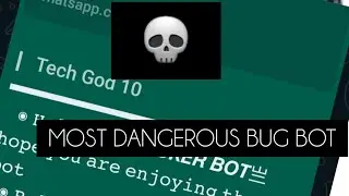 WHATSAPP MOST DANGEROUS BUG BOT TECH GOD 10 | BY BOT CREATER 😱💀