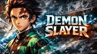 Demon Slayer &ndash; Cinematic Anime Fan Edit (4K)