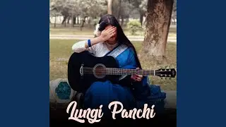 Lungi Panchi