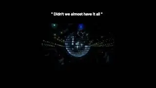 Didn't we almost have it all 