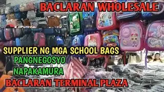 #BACLARAN WHOLESALE #SUPPLIER NG MURANG SCHOOL BAGS #IBAT IBANG DESIGN. #BACLARAN TERMINAL PLAZA