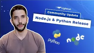 Lightrun Community Update - Python & Node.js Release