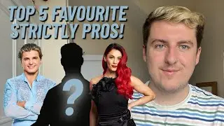 Ranking My Top 5 Strictly Come Dancing Pros!