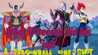 What if Beerus did his job