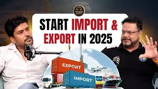 Import Export Business for Beginners 2025 | Low Investment, High Profit, License @gfebusiness