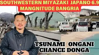 6.9 magnitude Bangria Southwest Japan| Refar Marak18