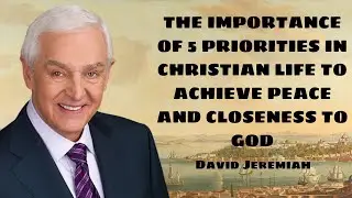 The Importance of 5 Priorities in Christian Life to Achieve Peace and Closeness to God
