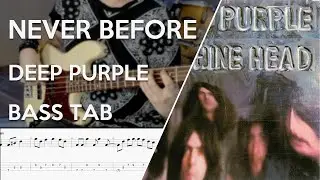 Deep Purple - Never Before // Bass Cover // Play Along Tabs and Notation