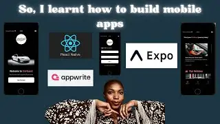 I learnt how to build mobile apps | Build my first mobile app with me