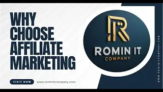 Why Choose Affiliate Marketing | Romin IT Company