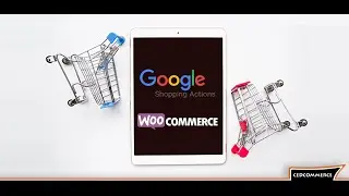Google Shopping Integration With WooCommerce
