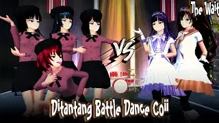 THE WAIT #11 [DITANTANG BATTLE DANCE COII] || DRAMA SAKURA SCHOOL SIMULATOR||