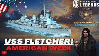 American Week - USS Fletcher!!! | World of Warships: Legends