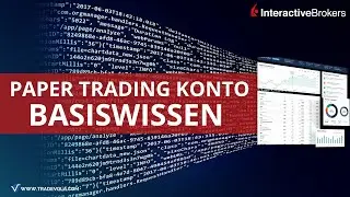 Demokonto bei Interactive Brokers? | Das Paper Trading Konto