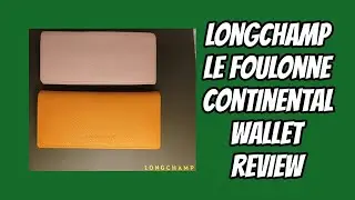 Longchamp le Foulonne Continental Wallet Review - Current Model vs Vintage Version #longchamp