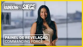 Rainbow Six Siege: Opera&ccedil;&atilde;o Commanding Force - Painel de Revela&ccedil;&atilde;o Completo I Ubisoft Brasil