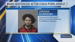 Painted Post man sentenced to 10 years in prison for prepubescent child porn