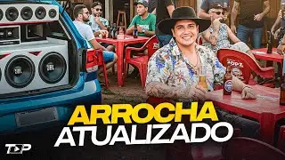 NATANZINHO LIMA, PABLO, THIAGO AQUINO &ndash; ARROCHA ATUALIZADO - CARNAVAL 2026 (S&Oacute; AS MELHORES)