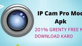 Ip Webcam Pro Version 2022 (Pad $ App) Ko 💯% Free!🙀 🔥 Ab Download Karo| 😮.