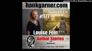 Author Stories Podcast Episode 1177 | Louise Fein Returns With The Hidden Child