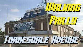 Walking Philly:Torresdale Avenue