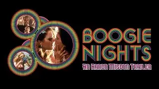 Boogie Nights Trailer