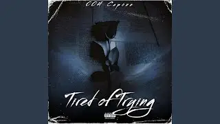 Tired of Trying