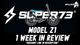 Super73 Z1 // 1 Week in Review