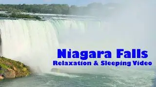 Niagara Falls in 4K: Relaxing Waterfall Sounds and Soothing Music for Deep Sleep