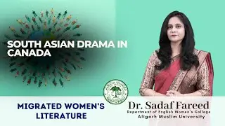 South Asian Drama in Canada