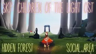 Sky: Children of the Light OST - Hidden Forest Social Area