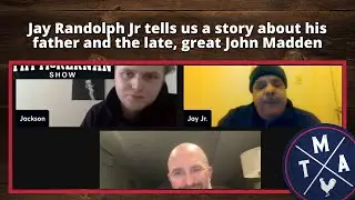 Jay Randolph Jr. tells us a story about his father and the late, great John Madden.