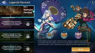 Legends Revived Chapter 3 Nyanyian Pendosa Mobile Legends Adventure