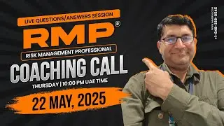 RMP Quantitative Risk Analysis Coaching Call | May 22, 2025 - How to solve Risk Questions in PMI RMP