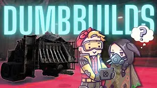 Dumb Builds That Are Dumb Part 3 -- Crossout