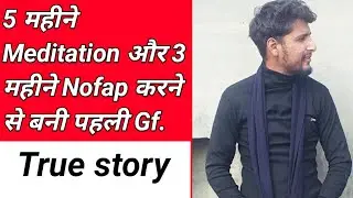 Nofap+meditation girl attraction story-21 in hindi 🔥🔥
