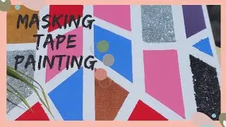 Abstract Acrylic Painting | How To Create A Masking Tape Painting |DIY | Canvas Painting|Gail Sheree