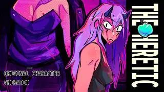 The Heretic - Original Character Animatic