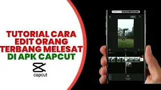 tutorial edit orang terbang melesat || di apk capcut