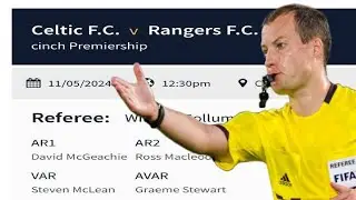 VAR OFFICIALS & REFEREE ANNOUNCED FOR TITLE DECIDER OLD FIRM