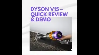 Dyson V15 Detect Review &ndash; The Smartest Vacuum Ever