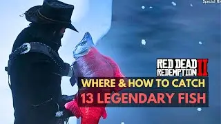 Where and How To Catch All The Legendary Fish - Red Dead Redemption 2 | Xbox One S