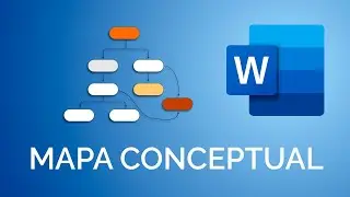 C&oacute;mo hacer un MAPA CONCEPTUAL en Word