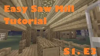 Minecraft - Easy Saw Mill Tutorial (Amazing Tutorials Season 1 Episode 3)