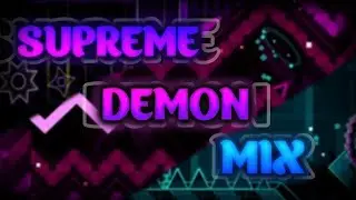 Trying supreme demon mix