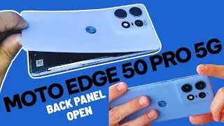 Moto Edge 50 Pro 5G Back Panel Open | How to Remove Moto Edge 50 Pro Back Cover Easily #moto #repair